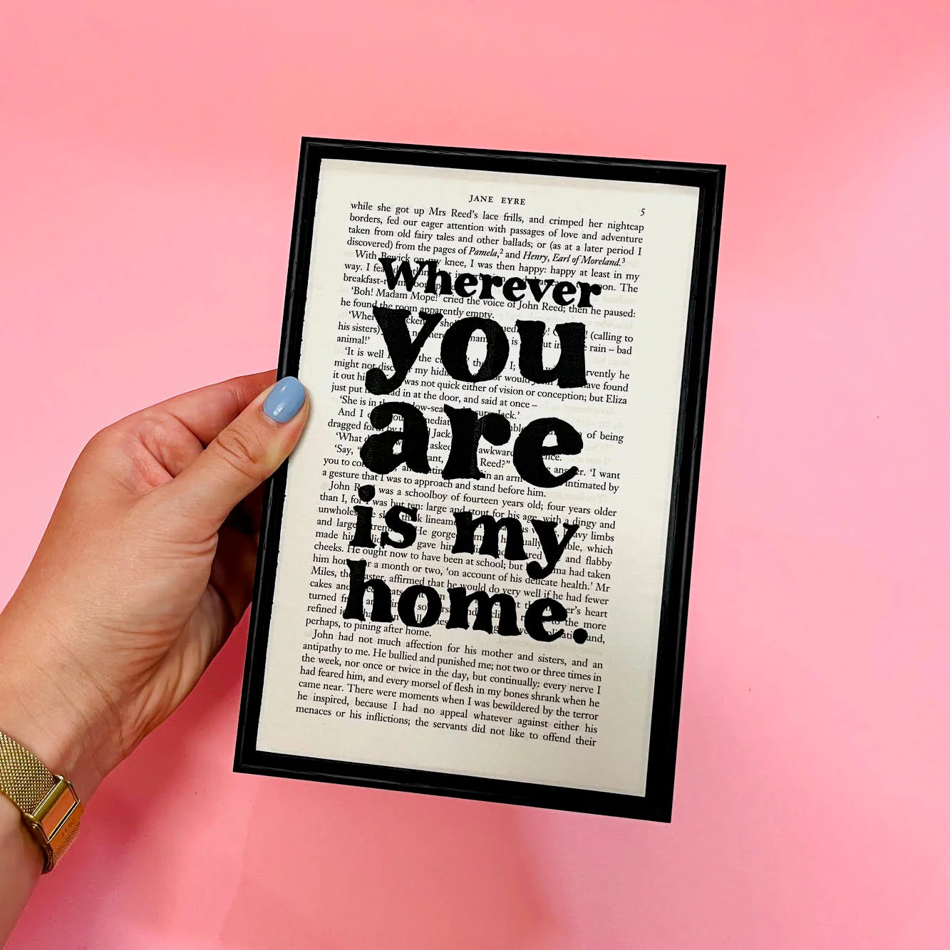 Jane Eyre Quote – “Wherever You Are Is My Home” Book Page Print