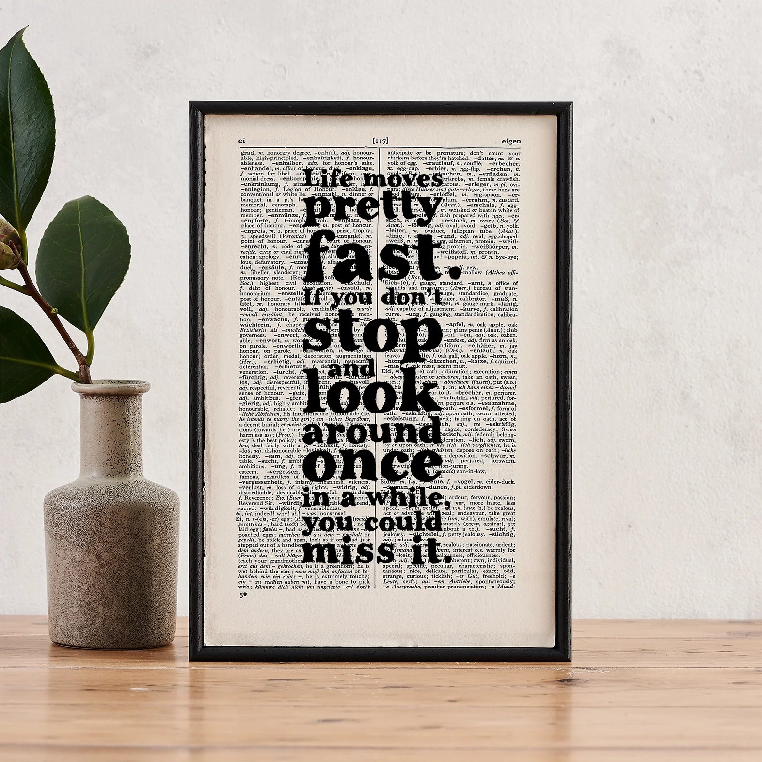 “Life Moves Pretty Fast” – Ferris Bueller Quote Print