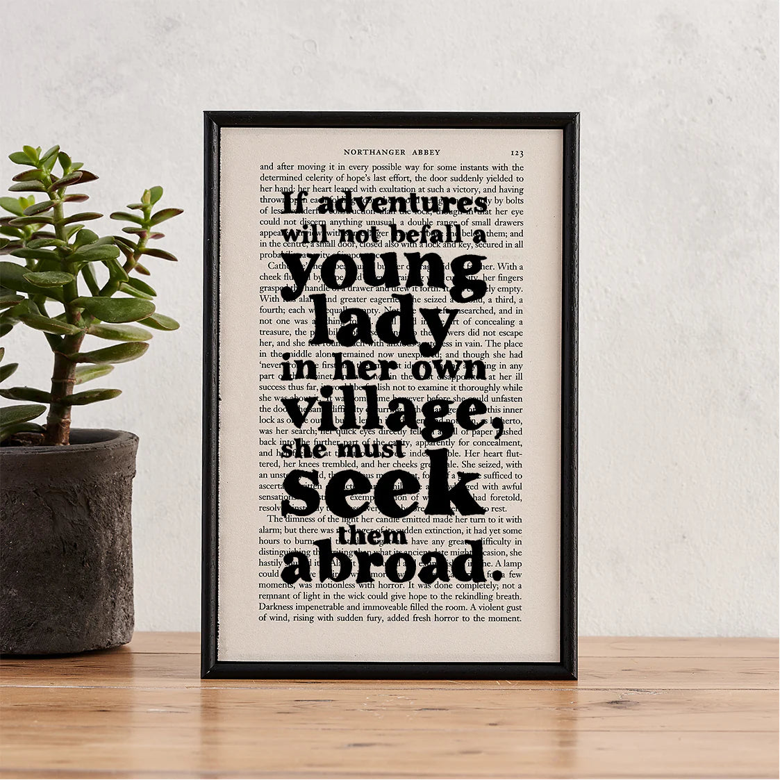Adventures Must Be Sought – Northanger Abbey Book Page Print